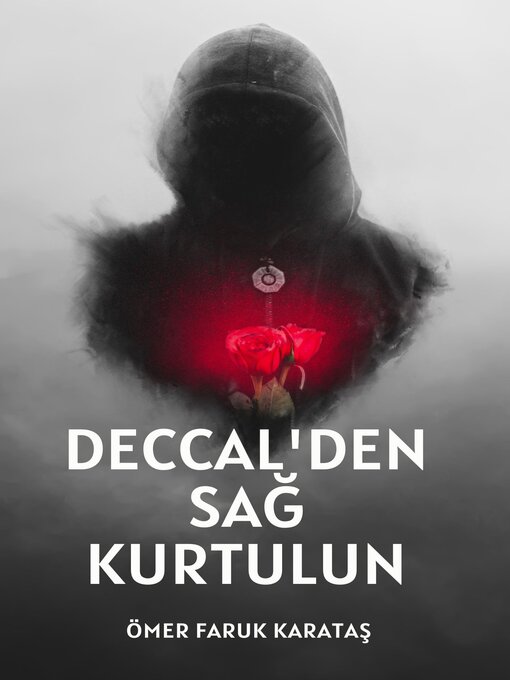 Title details for Deccal'den Kurtulmak İçin Kısa Bir Kılavuz by Ömer Faruk Karataş - Available